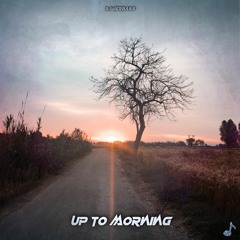 Bakerbass - Up To Morning [Buy - for free download]