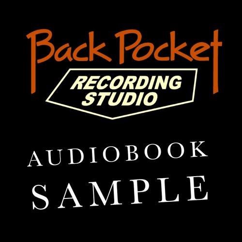 Stream Audiobook Sample from Back Pocket Recording Studio Listen
