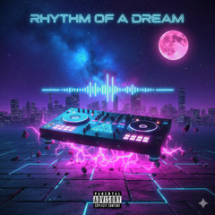 Rhythm of a Dream