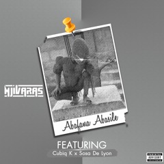 Abafana Abasile (feat. Cubiq Beats & Sosa De Lyon)