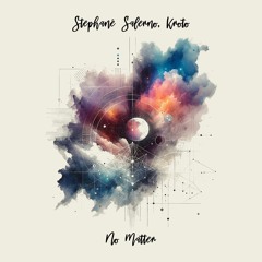 Stéphane Salerno, Kroto - No Matter [trndmsk]