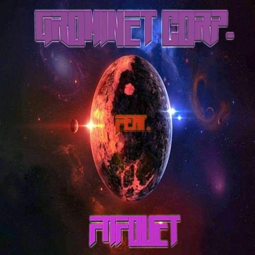 GrOmiNeT Corp Feat. Fafouet - Two Instinct