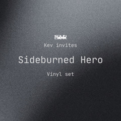 Kev invites Sideburned Hero [vinyl]