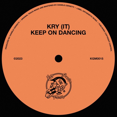 Kry (IT) - Keep On Dancing