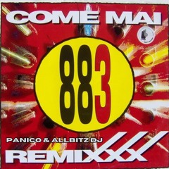 883 - Come mai (Panico & Dj Albitz Remix - extended)