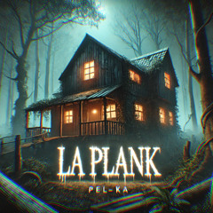 *La PlanK*