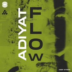 Adiyat - Flow
