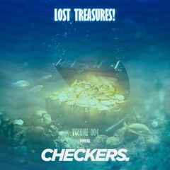Shipwreck: Lost Treasures • Volume 004 Feat. Checkers