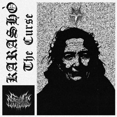 FREE DL : KARASHÒ - The Curse