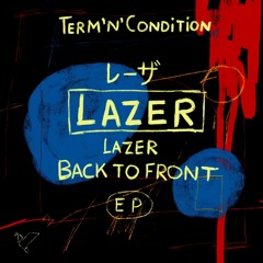 Term 'n' Condition - Lazer