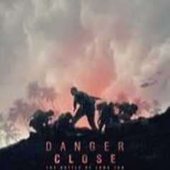 Danger Close: The Battle of Long Tan (2019) FilmsComplets Mp4 TOUS SOUS-TITRE ANGLAIS