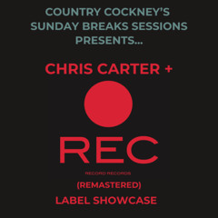 Sunday Breaks Sessions (Part 141) (Chris Carter Remastered Showcase) Live On CCR - 20.07.25