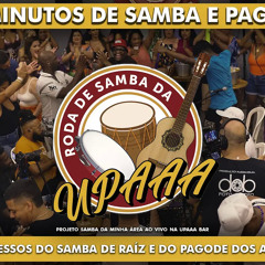 Roda de Samba da Upaaa Bar do Samba da Minha Área (ao vivo em Jacarepaguá - RJ)