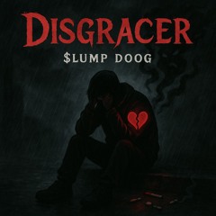 DISGRACER