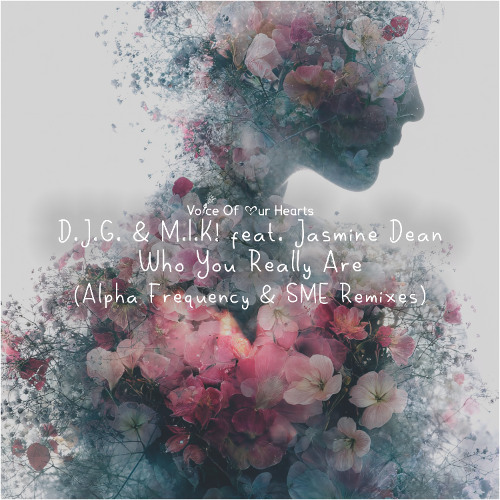 D.J.G. & M.I.K! feat. Jasmine Dean - Who You Really Are (Alpha Frequency Radio Edit Remix)
