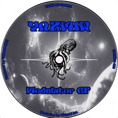 CF Premiere: YAZMIN - Modulator [T&NE RECORDS]