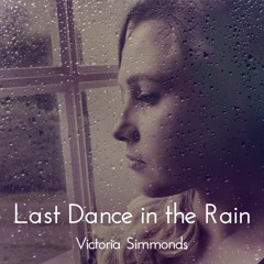 Last Dance In The Rain