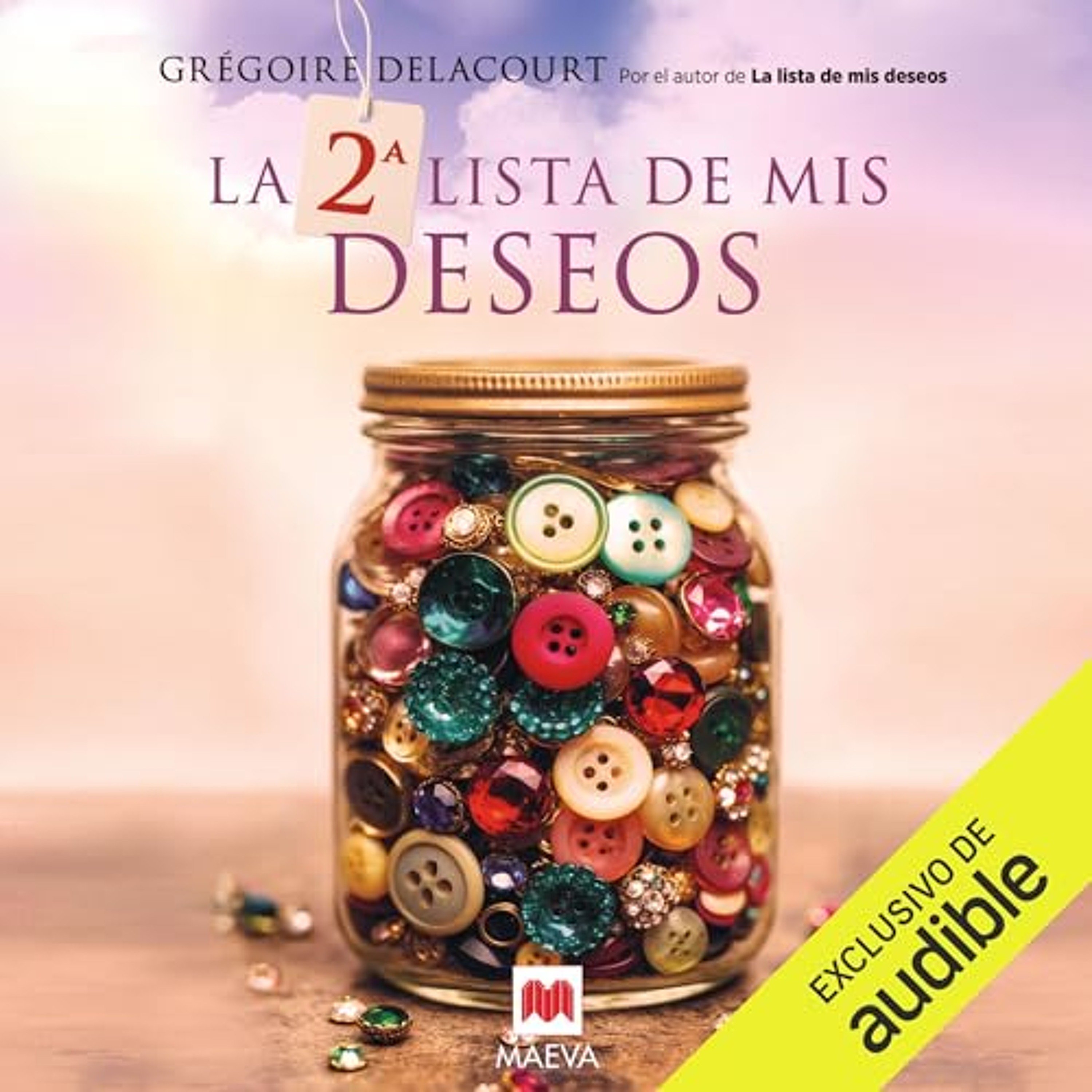 La segunda lista de mis deseos (Audiolibro) | Prueba Gratis