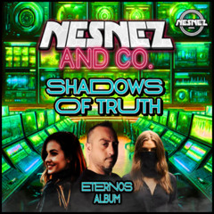NESNEZ AND CO. - SHADOWS OF TRUTH [ETERNOS ALBUM] FREE DOWNLOAD