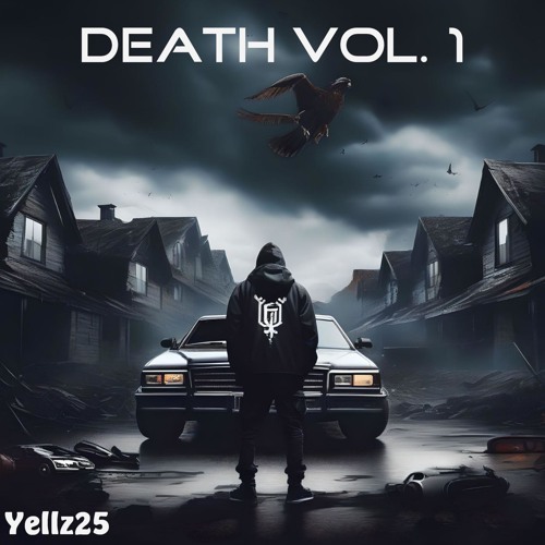 Death Vol. 1 (feat-Yellz25)