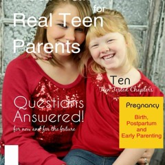 PDF READ Real Talk for Real Teen Parents: A Real Life Workbook for Young Parents