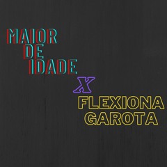 MC GW - Maior de Idade X MC Denny - Flexiona Garota Prod. DJ JÃO