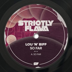Lou 'N' Biff - So Far