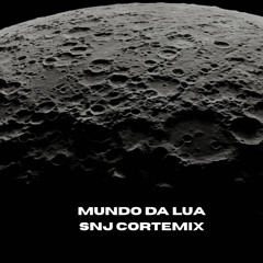 Mundo da Lua - SNJ Cortemix
