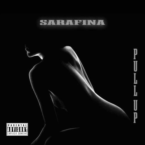 SARAFINA-PULL UP((PROD BY: Chris Beats & Jamar Smythe)