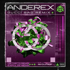 Anderex - Gucci Bag (Expulze Remix)[GBR117]
