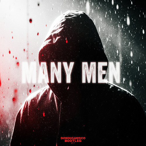 50 Cent - Many Men [ DowhigaWoco 2025 Bootleg ]