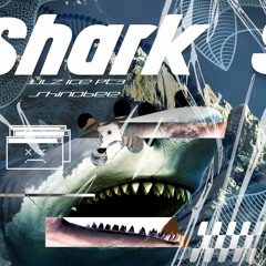 SHARK - PT3 w/ Lilz Ice , Shinobee