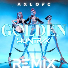 KPop Demon Hunters - Golden (AxlOFc Remix) Instrumental