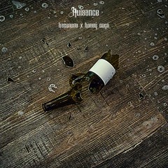 nuisance (feat. honey nugs) (prod. irby)