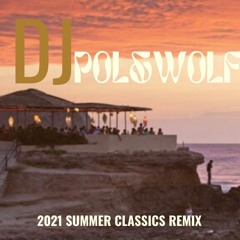 Classic Summer Anthems 2021