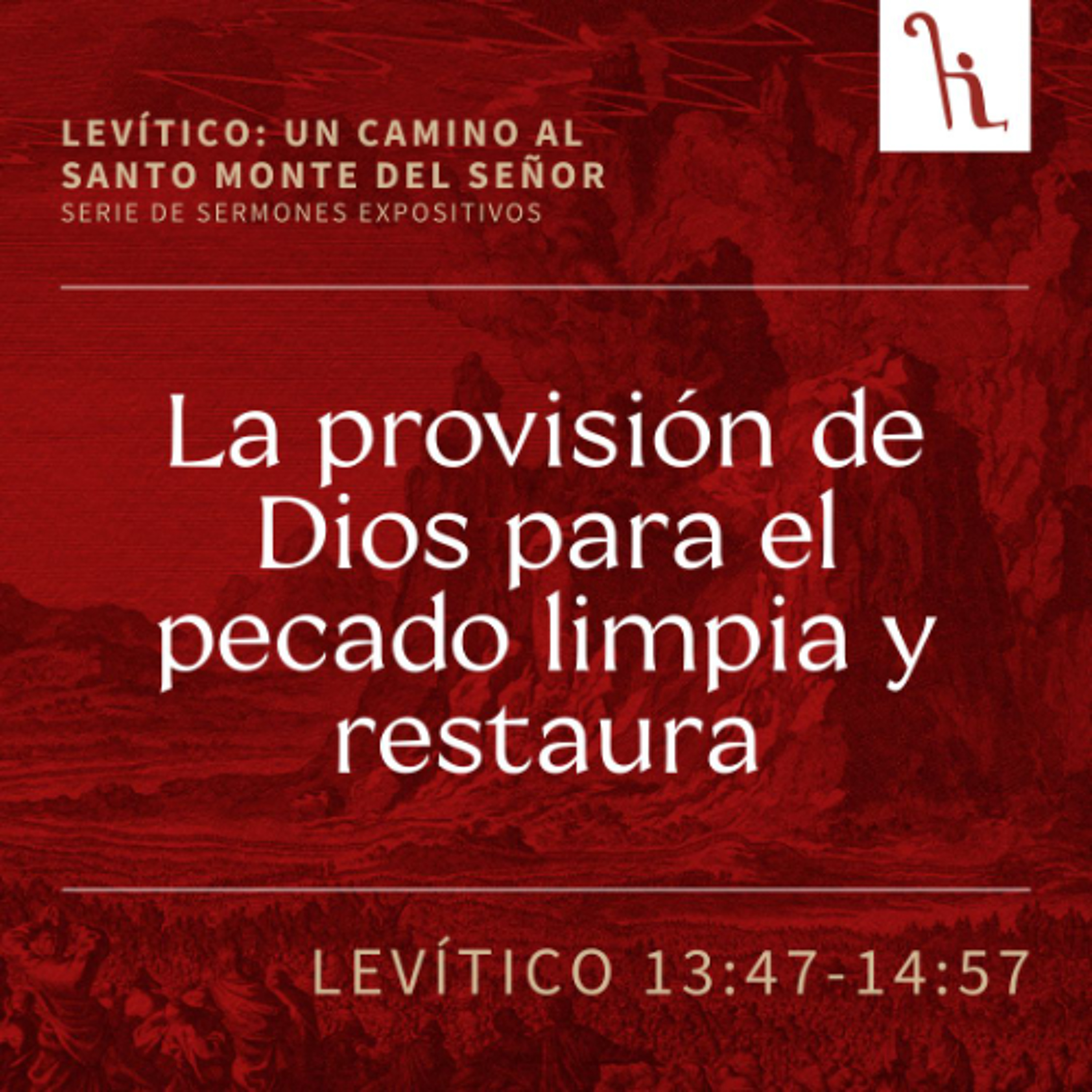La provisión de Dios para el pecado limpia y restaura
