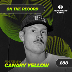 Canary Yellow - On The Record #288
