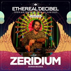 Zeridium - Ethereal Decibel Festival
