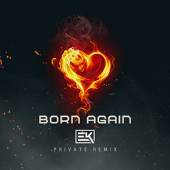 Born Again (Enzo King Remix) Instrumental Radio Edit