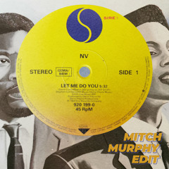 NV - Let Me Do You (Mitch Murphy Edit)