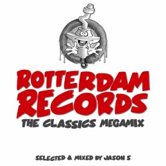 Rotterdam Records The Classics Megamix - mixed by Jason S