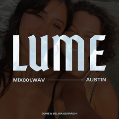 Lume MIX001.WAV - Organic House, Afrohouse - Dune B2B Selina Eshraghi