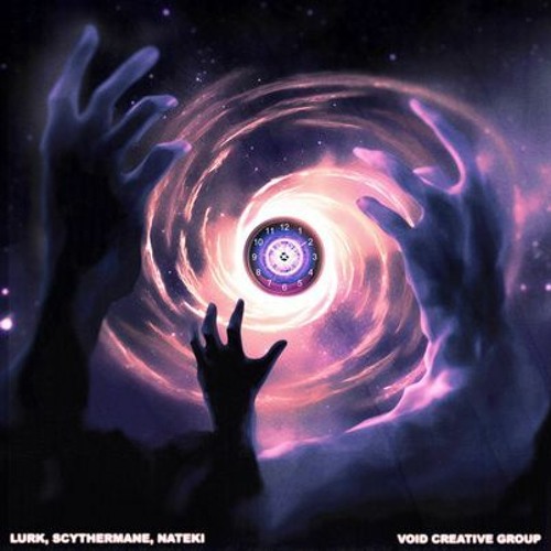 Lurk x Scythermane x Nateki - Stuck In Time