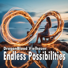 Endless Possibilities