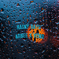 Arbee X Yeno - Rainy Days