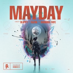 Slippy, Egzod & Diandra Faye - Mayday