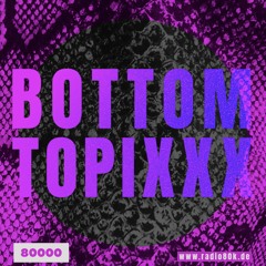 RADIO80K x BOTTOM TOPIXXX