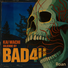 BAD4U - Kai Wachi x Light in the Dark -Trivecta, Wooli & Seven Lions (Roan Edit) (Inspired by DON)