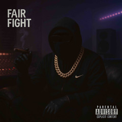 Fair Fight -KAYSTILLSERWIN