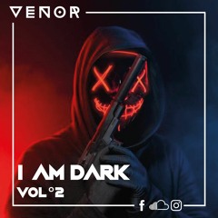 I AM DARK VOL°2